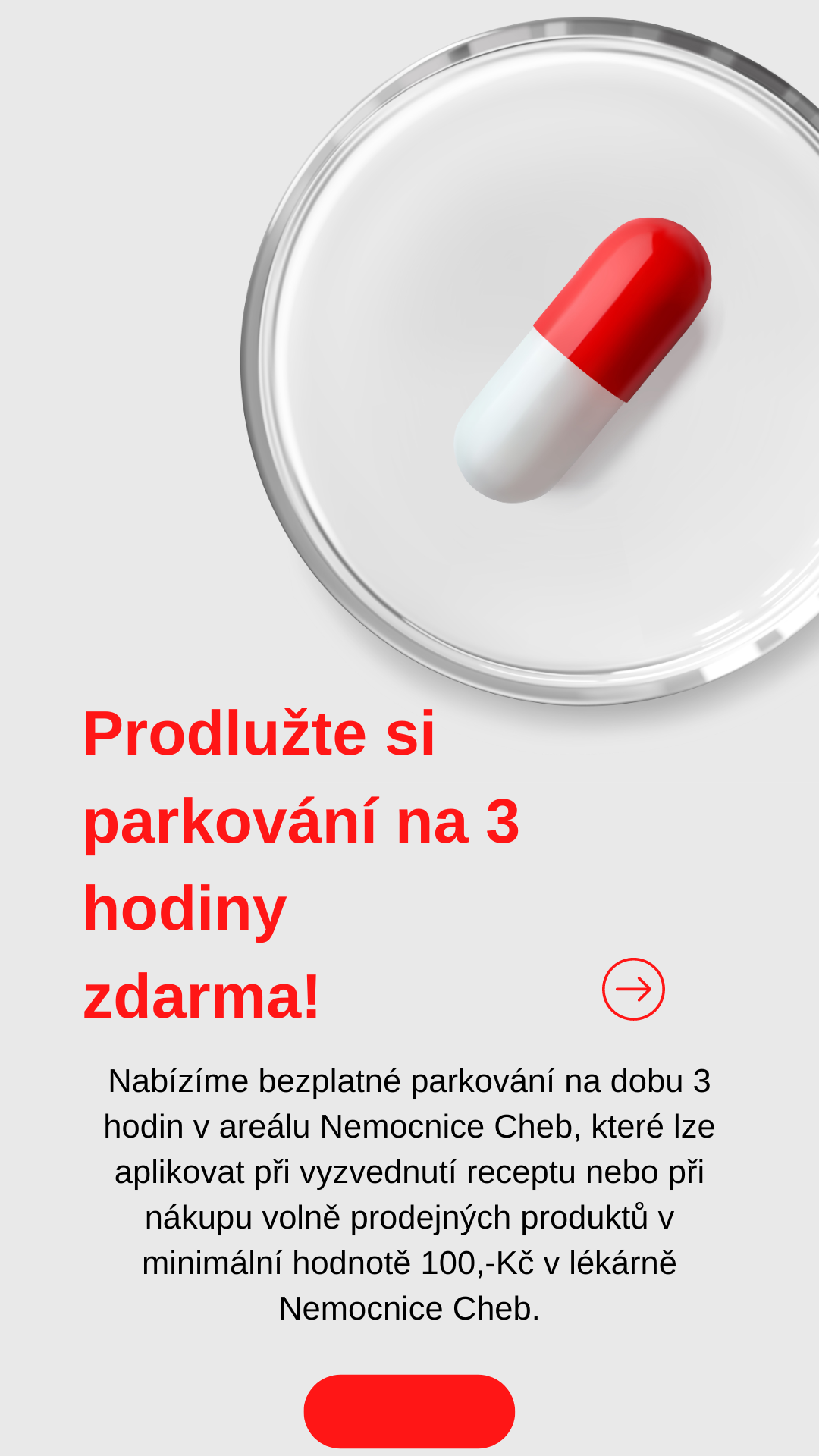 Prodlužte si parkování na 3 hodiny zdarma Nabízíme bezplatné parkování na dobu 3 hodin v areálu Nemocnice Cheb které lze aplikovat při vyzvednutí receptu nebo při nákupu volně prodejných produkt